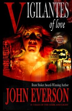 portada Vigilantes of Love: 21 Tales of the Dark and Light