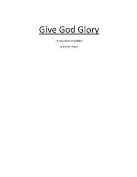 portada GIve God Glory: a collection of inspirational poetry