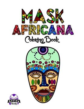portada Mask Africana: Coloring Book (en Inglés)