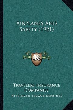 portada airplanes and safety (1921) (en Inglés)