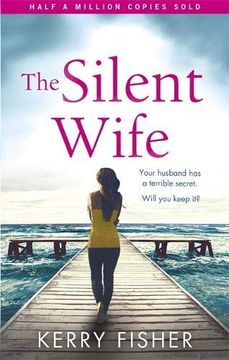 portada The Silent Wife: A Gripping Emotional Page Turner With a Twist That Will Take Your Breath Away (en Inglés)