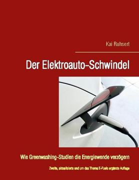 portada Der Elektroauto-Schwindel: Wie Greenwashing-Studien die Energiewende Verzögern (in German)