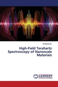portada High-Field Terahertz Spectroscopy of Nanoscale Materials (en Inglés)