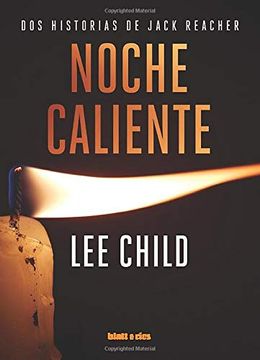 portada Noche Caliente / Guerras Pequeñas (Dos Historias de Jack Reacher) (in Spanish)