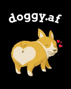 portada Doggy. Af: Inappropriate Valentines Gifts for him - Anniversary Gifts for Wife 1 Year - Blank Composition Not & Journal to Write in sex Positions for Married Couples (in English)