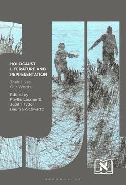 portada Holocaust Literature and Representation: Their Lives, our Words (Comparative Jewish Literatures) (en Inglés)