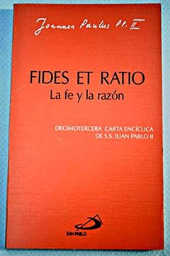 portada Fides et Ratio. La fe y la razón. Décimo cuarta encíclica. (in Spanish)