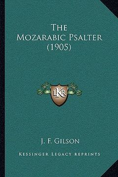 portada the mozarabic psalter (1905) the mozarabic psalter (1905) (in English)