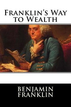 portada Franklin's Way to Wealth (en Inglés)