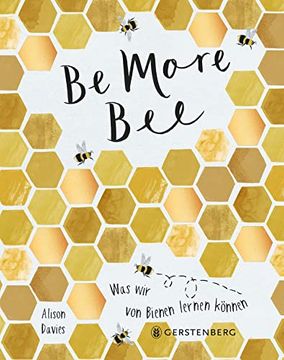 portada Be More Bee: Was wir von Bienen Lernen Können (in German)