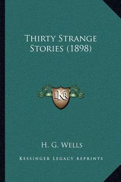 portada thirty strange stories (1898) (in English)