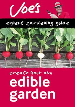 portada Edible Garden: Create Your own Green Space With This Expert Gardening Guide (Collins Gardening) (en Inglés)