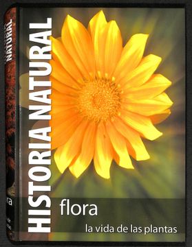 portada Historia Natural. Flora. La Vida de las Plantas