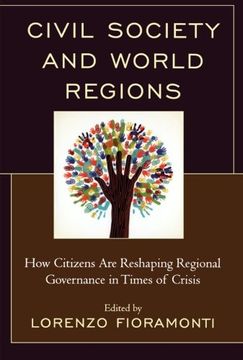 portada Civil Society and World Regions: How Citizens Are Reshaping Regional Governance in Times of Crisis