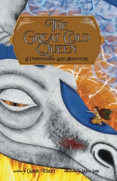 portada The Great Cold Queen: A Poppenohna Land Adventure (in English)