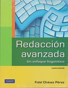 portada Redaccion Avanzada 4Ed. -un Enfoque Linguistico- (in Spanish)