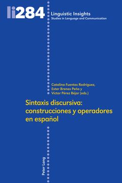 portada Sintaxis discursiva: construcciones y operadores en español