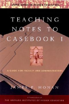 portada teaching notes to cas i: a guide for faculty and administrators (en Inglés)