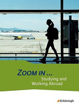 portada Zoom in.  Studying and Working Abroad: Schülerband