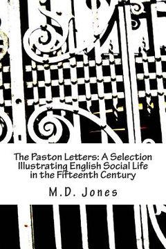 portada The Paston Letters: A Selection Illustrating English Social Life in the Fifteenth Century (in English)