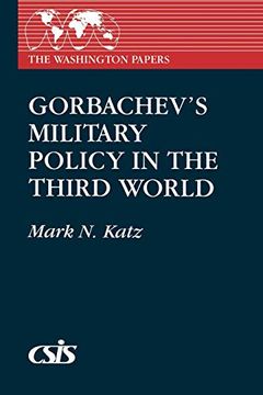 portada Gorbachev's Military Policy in the Third World (en Inglés)