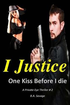 portada I Justice: One Kiss Before I Die