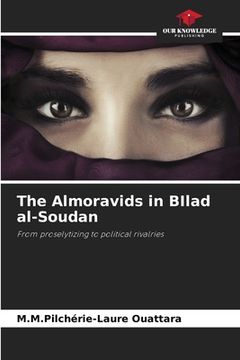 portada The Almoravids in BIlad al-Soudan (en Inglés)