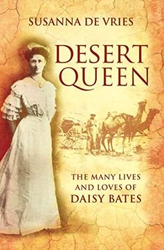 portada Desert Queen the Many Lives and Loves of (en Inglés)