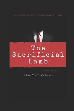 portada The Sacrificial Lamb: A Past You Can't Escape (en Inglés)