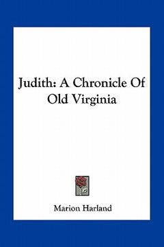 portada judith: a chronicle of old virginia (en Inglés)