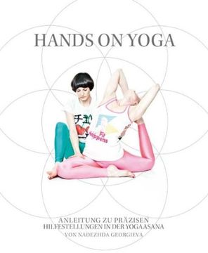 portada Hands on Yoga: Anleitung zu präzisen Hilfestellungen in der Yogaasana (en Alemán)
