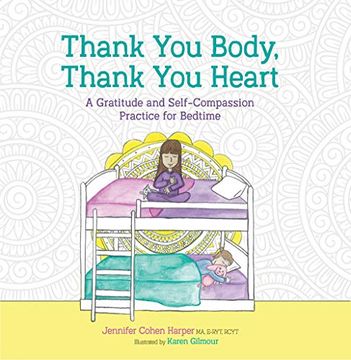 portada Thank you Body, Thank you Heart: A Gratitude and Self-Compassion Practice for Bedtime (en Inglés)