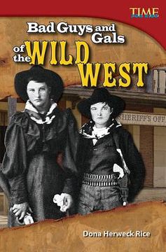 portada bad guys and gals of the wild west (en Inglés)