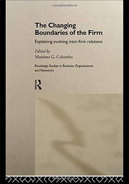 portada The Changing Boundaries of the Firm: Explaining Evolving Inter-Firm Relations (Routledge Studies in Business Organizations and Networks) (en Inglés)