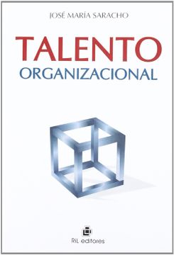 portada Talento Organizacional: Un Modelo Para la Definición Organización al del Talento (in Spanish)