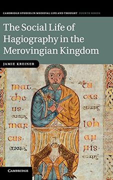 portada The Social Life of Hagiography in the Merovingian Kingdom (Cambridge Studies in Medieval Life and Thought: Fourth Series) (en Inglés)
