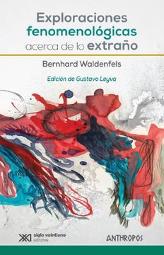 portada Exploraciones Fenomenológicas Acerca de lo Extraño (in Spanish)