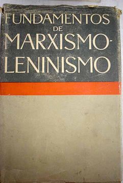 Libro Fundamentos De Marxismo-leninismo: Manual, , ISBN 51742637 ...