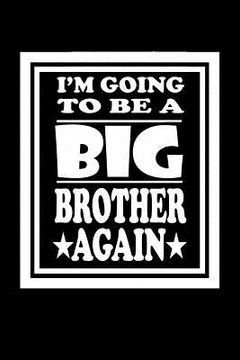 portada I'm Going To Be A Big Brother Again: Family Collection (en Inglés)