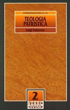 portada Introducción a la Teología Patrística (in Spanish)