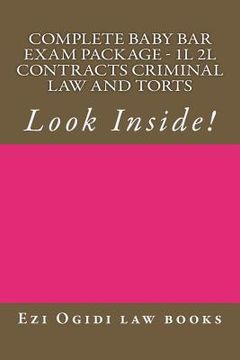 portada Complete Baby Bar Exam Package - 1L 2L Contracts Criminal law and Torts: Look Inside! (in English)