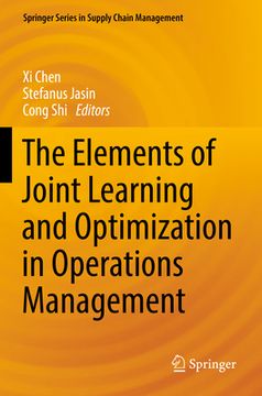 portada The Elements of Joint Learning and Optimization in Operations Management (en Inglés)