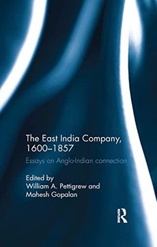 portada The East India Company, 1600-1857: Essays on Anglo-Indian Connection (en Inglés)