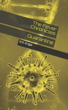 portada The Fever Chronicles: Quarantine (en Inglés)
