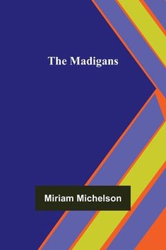 portada The Madigans (en Inglés)