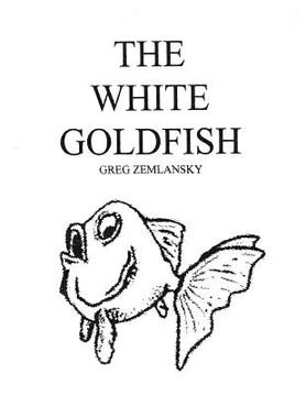portada The White Goldfish (en Inglés)