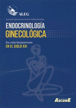portada Endocrinología Ginecológica. Una visión latinoamericana en el siglo XXI (in Spanish)