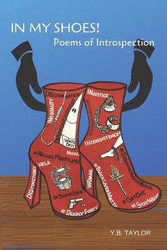portada In My Shoes!: Poems of Introspection (en Inglés)