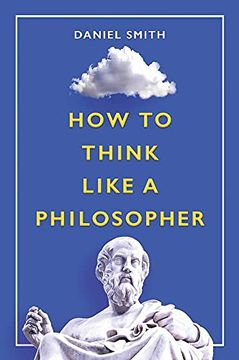 portada How to Think Like a Philosopher (in English)