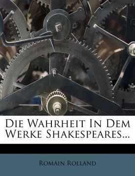 portada Die Wahrheit in Dem Werke Shakespeares... (en Alemán)
